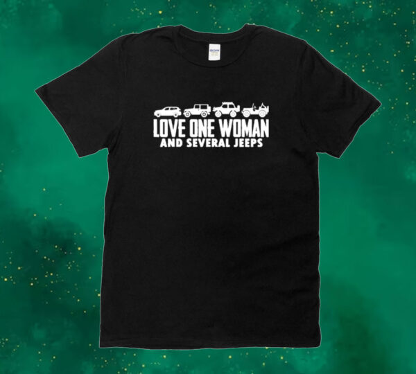 Love one woman and several jeeps Tee shirt