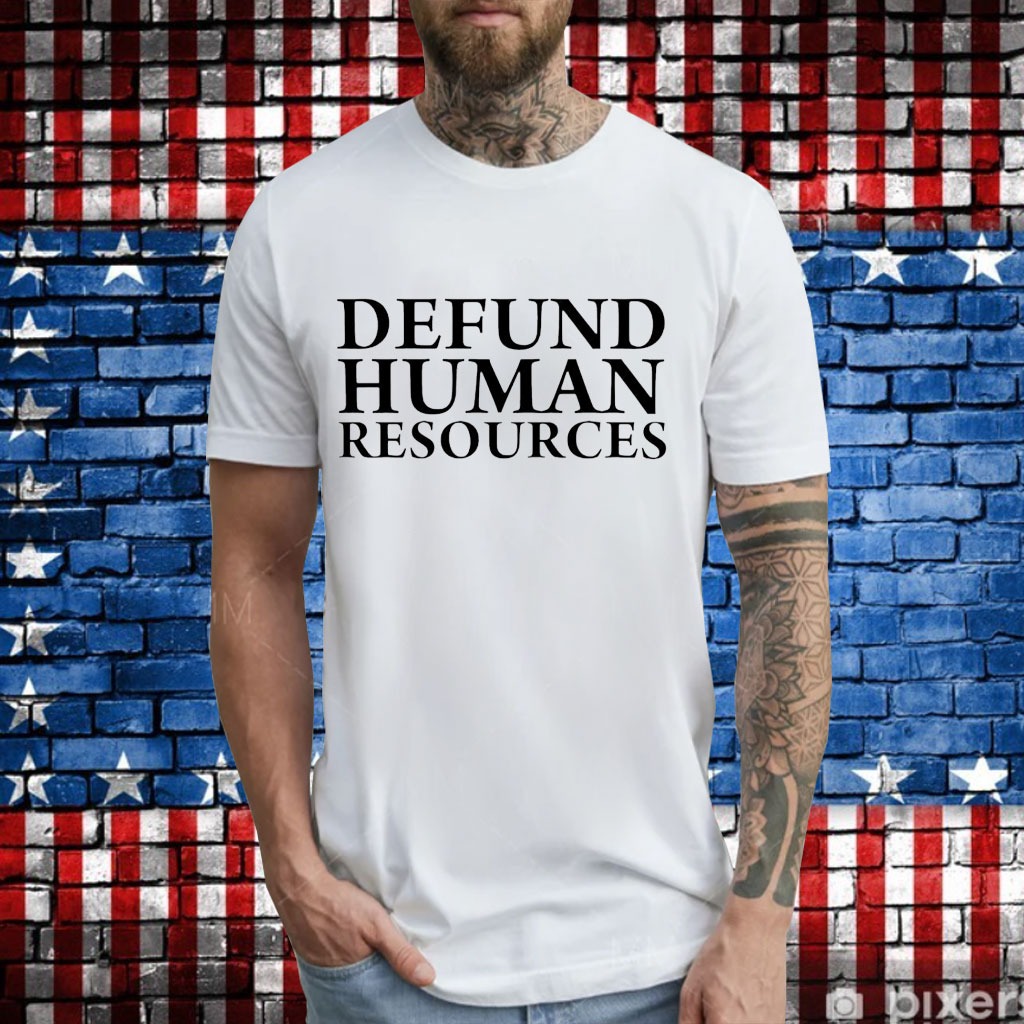 Men’s defund human resources T-Shirt
