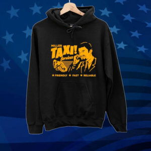 Miller Taxi services friendly fast reliable Tee shirt