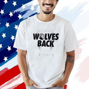 Minnesota Timberwolves Wolves Back 2024 T-shirt