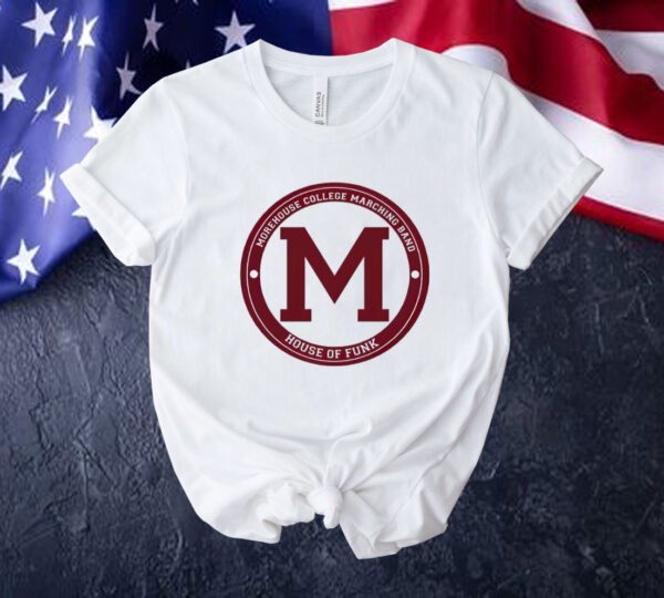 Morehouse House Of Funk Marching Band logo Tee shirt