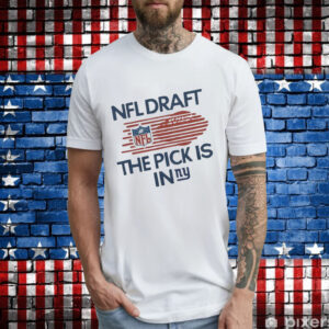 NFL draft the pick is in New York Giants T-Shirt