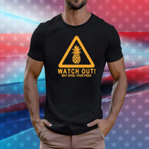 No Pineapple On Pizza Gift For Pizza Lovers T-Shirt