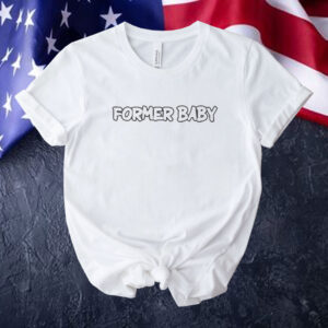 Official Former baby Tee shirt