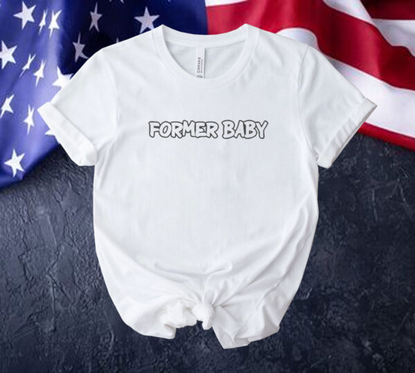 Official Former baby Tee shirt