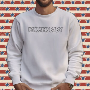 Official Former baby Tee shirt
