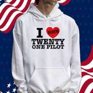 Official I hate twenty one pilot Tee shirt