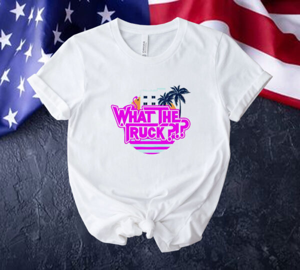 Official What the truck Miami vibe Tee shirt