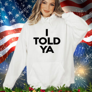 Official Zendaya i told ya Tee shirt
