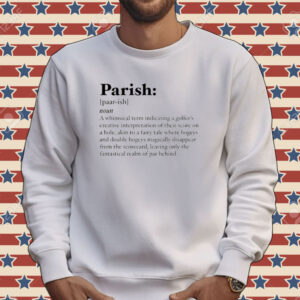 Parish definition Tee shirt