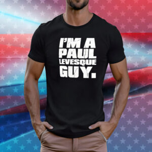 Paul Heyman I’m A Paul Levesque Guy T-Shirt