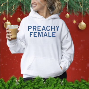 Preachy female Shirt