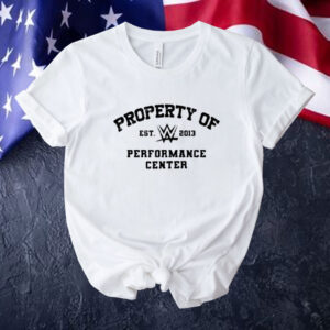 Property of performance center est 2013 Tee shirt