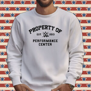Property of performance center est 2013 Tee shirt
