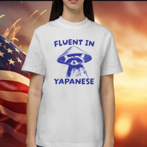 Raccoon fluent in yapanese Shirt