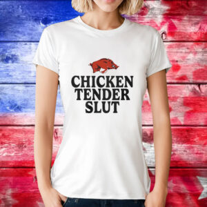 Razorbacks Chicken Tenders Slut T-Shirt