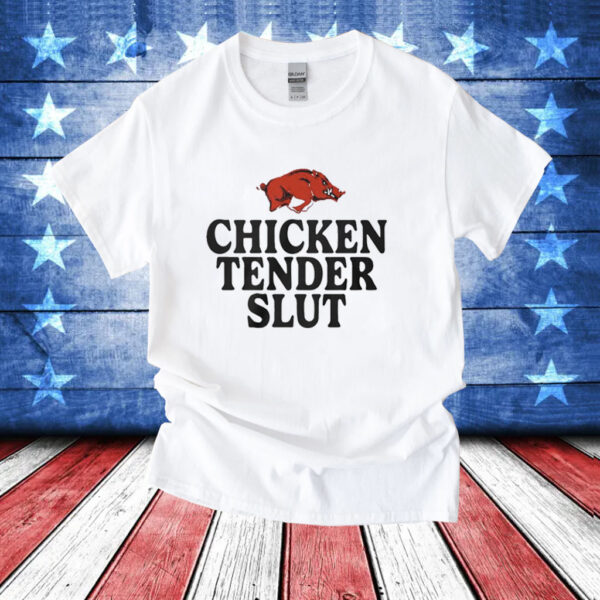 Razorbacks Chicken Tenders Slut T-Shirt
