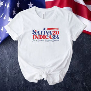 Sativa Indica 2024 For A Greener Happier America Tee shirt