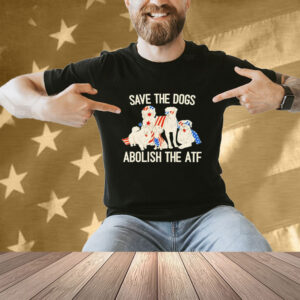 Save the dogs abolish the atf USA flag T-shirt