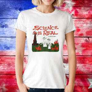 Science Is Real They Might Be Giants T-Shirt