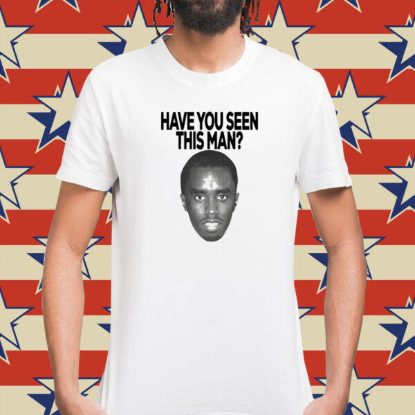 Sean Combs have you seen this Man Diddy Shirt