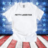 Shirt Petty Laker Fan T-Shirt
