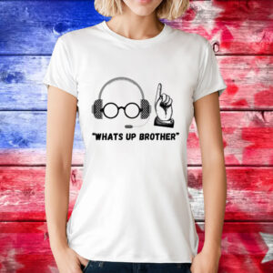 Sketch streamer whats up brother T-Shirt