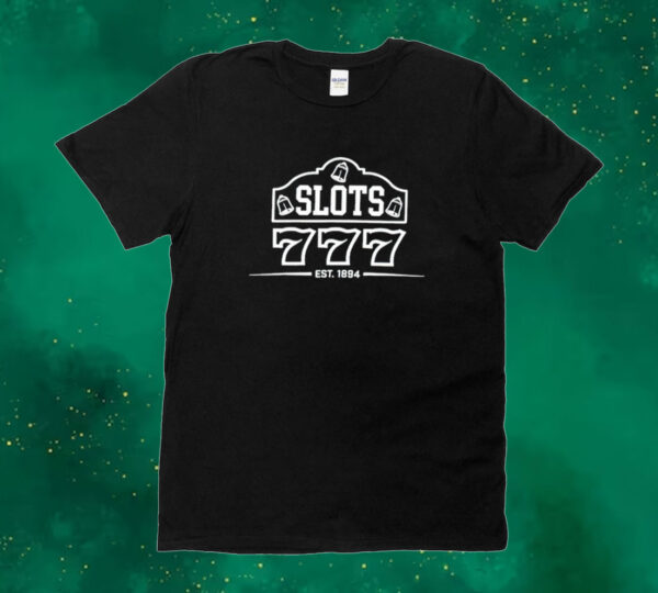 Slots 777 est 1894 Tee shirt