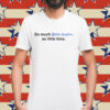 So much palm angels so little time Shirt