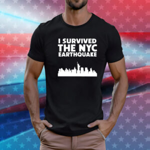 Thevulgarchef I Survived The Nyc Earthquake 2024 T-Shirt