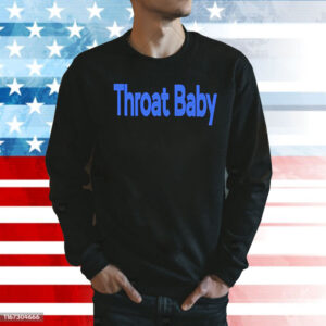Throat Baby Shirt