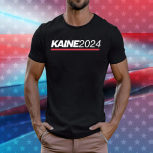 Tim Kaine Kaine 2024 T-Shirt