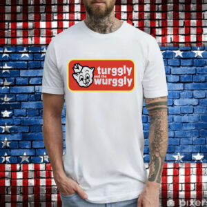 Turggly and the wurggly T-Shirt