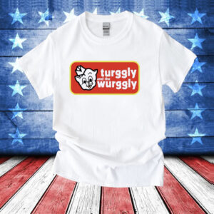 Turggly and the wurggly T-Shirt