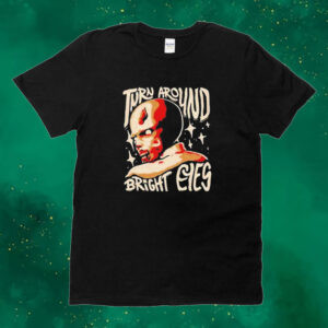 Turn around bright eyes Tee shirt