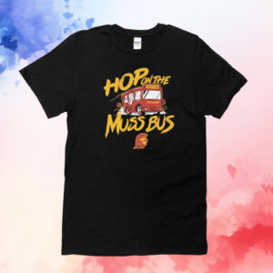 Usc basketball hop on the muss bus T-Shirt