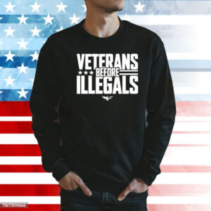 Veterans before illegals Shirt