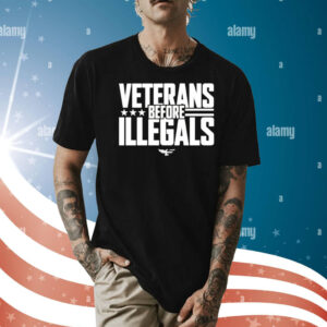 Veterans before illegals Shirt