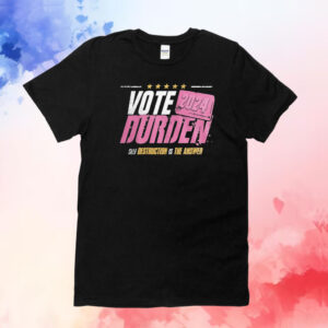 Vote 2024 durden self destruction is the answer T-Shirt