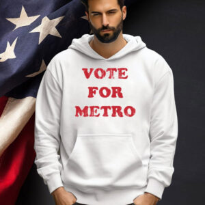 Vote for metro T-shirt