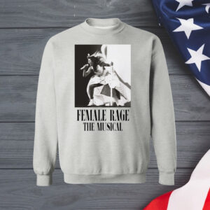 Taylor Swift Tour Female Rage The Musical Womens Shirt