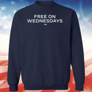 Free On Wednesday Shirt