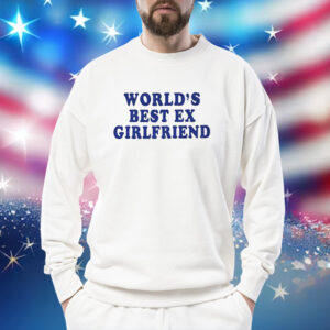Camila Cabello World’s Best Ex Girlfriend Sweatshirt