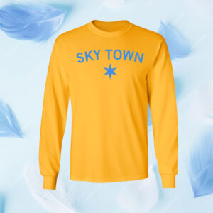 Chicago is Sky Town Shirt