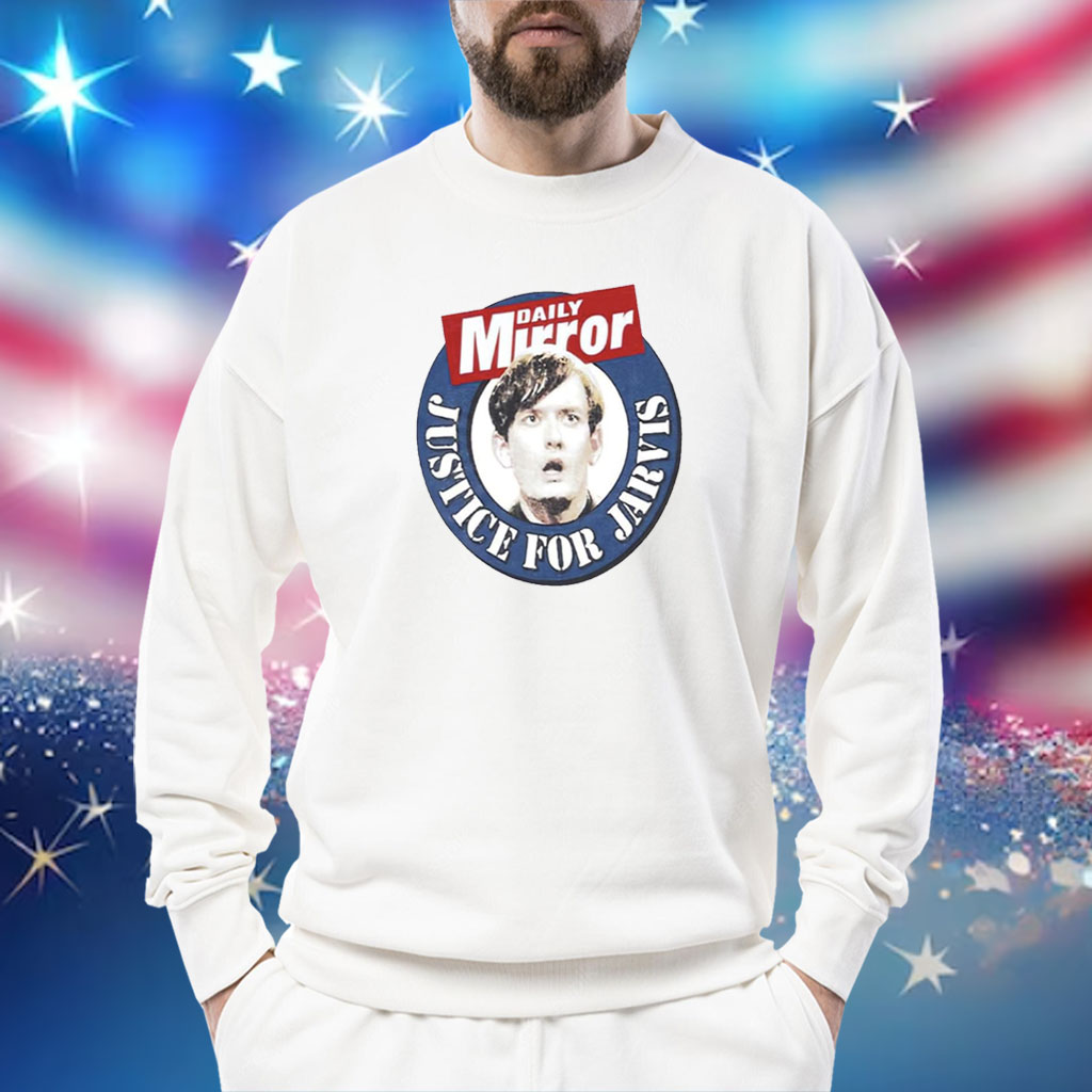 Daily Mirror Justice For Jarvis 2024 Sweatshirt