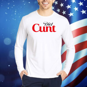 Diet Cunt Funny Diet Coke Shirt