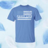 Fauci Lied Dr. Anthony Fauci Shirt