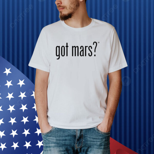 Got Mars shirt