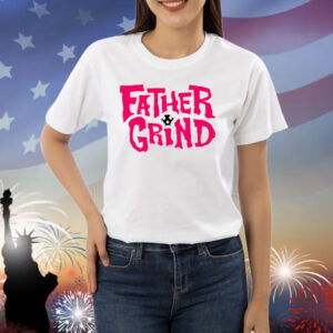 Ianimal69 Father Grind Shirt