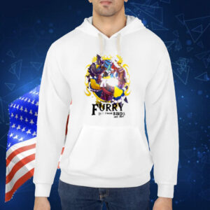 I'm Not A Furry But Those Birds Are Hot Shirt